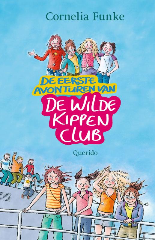 Omslag van De eerste avonturen van de wilde kippen club