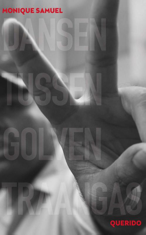 Omslag van Dansen tussen golven traangas