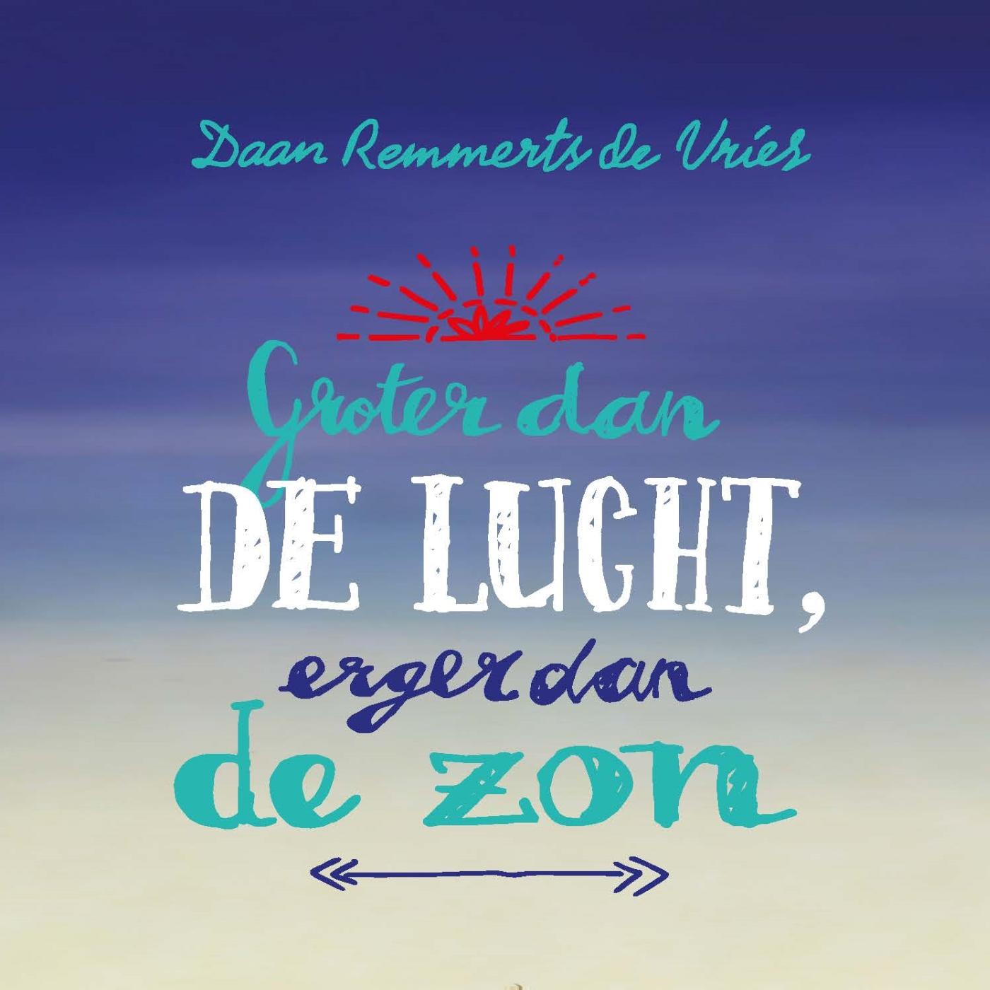 Omslag van Groter dan de lucht, erger dan de zon