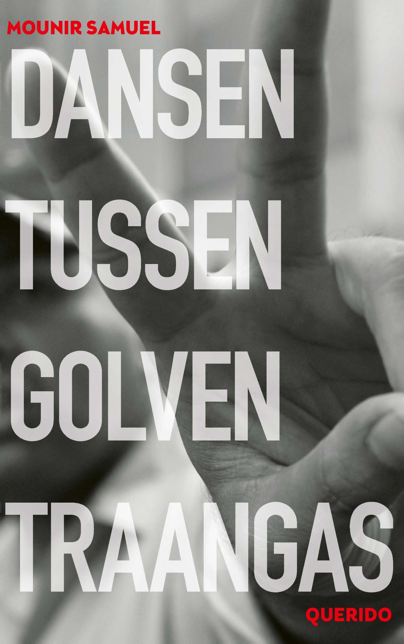 Omslag van Dansen tussen golven traangas