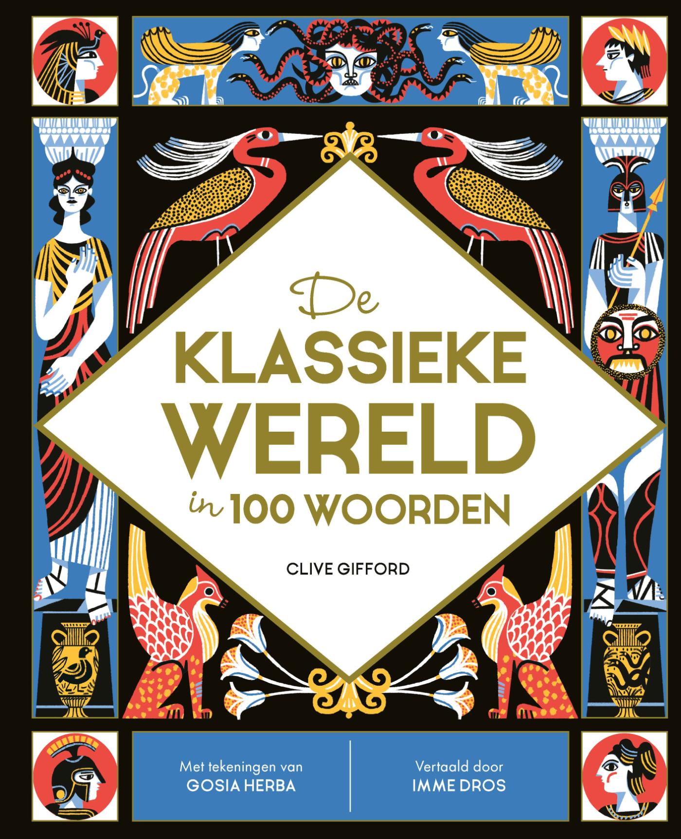 Omslag van De klassieke wereld in 100 woorden