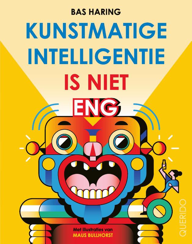 Omslag van Kunstmatige intelligentie is niet eng