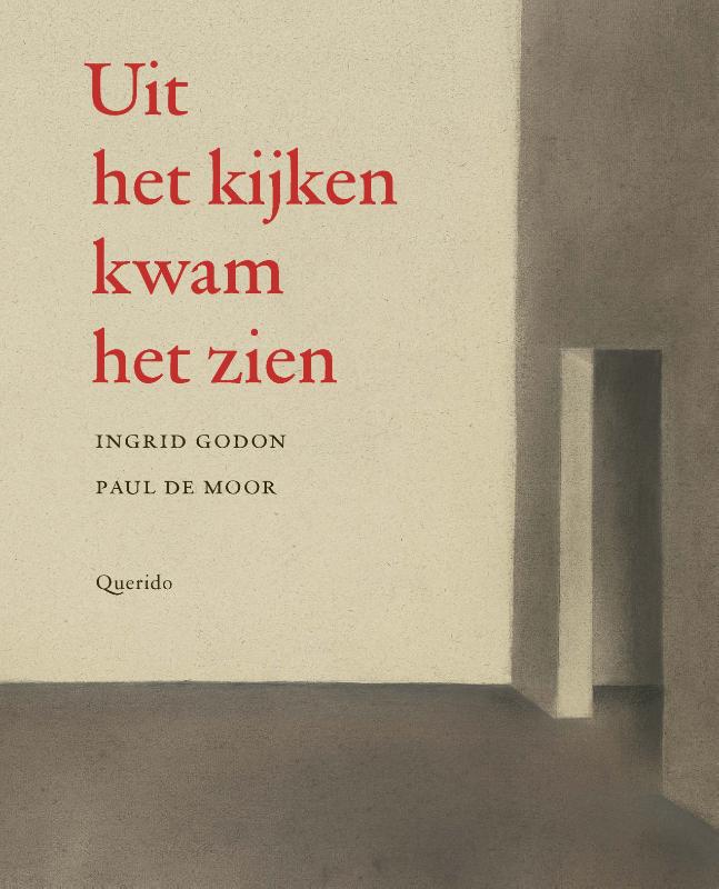 Omslag van Uit het kijken kwam het zien