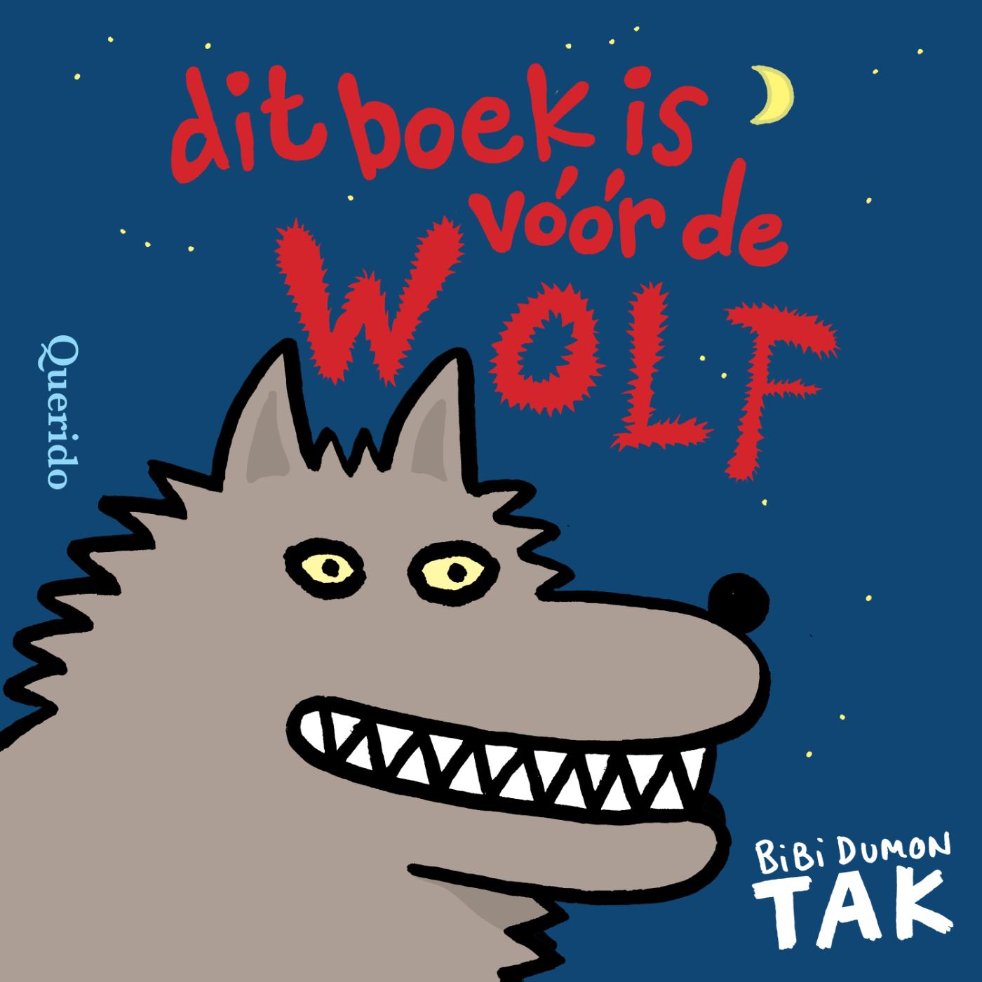 Omslag van Dit boek is vóór de wolf