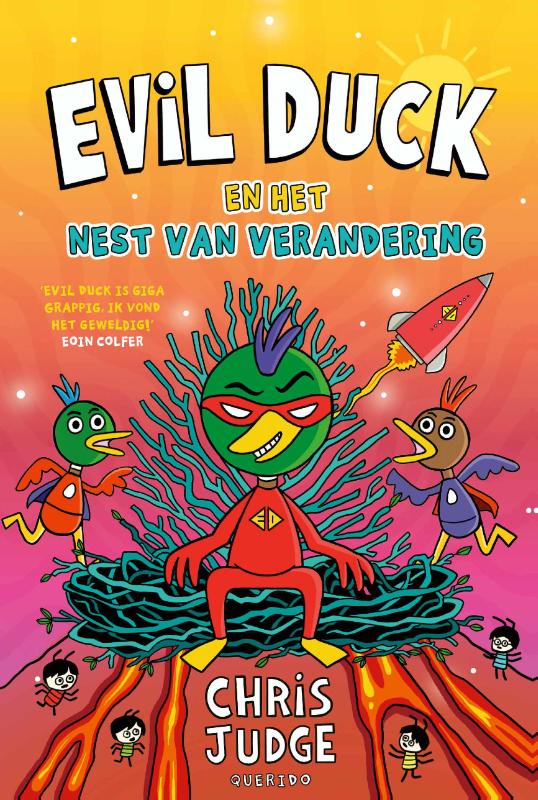 Omslag van Evil Duck en het nest van verandering