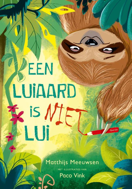 Omslag van Een luiaard is niet lui