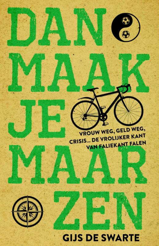 Omslag van Dan maak je maar zen