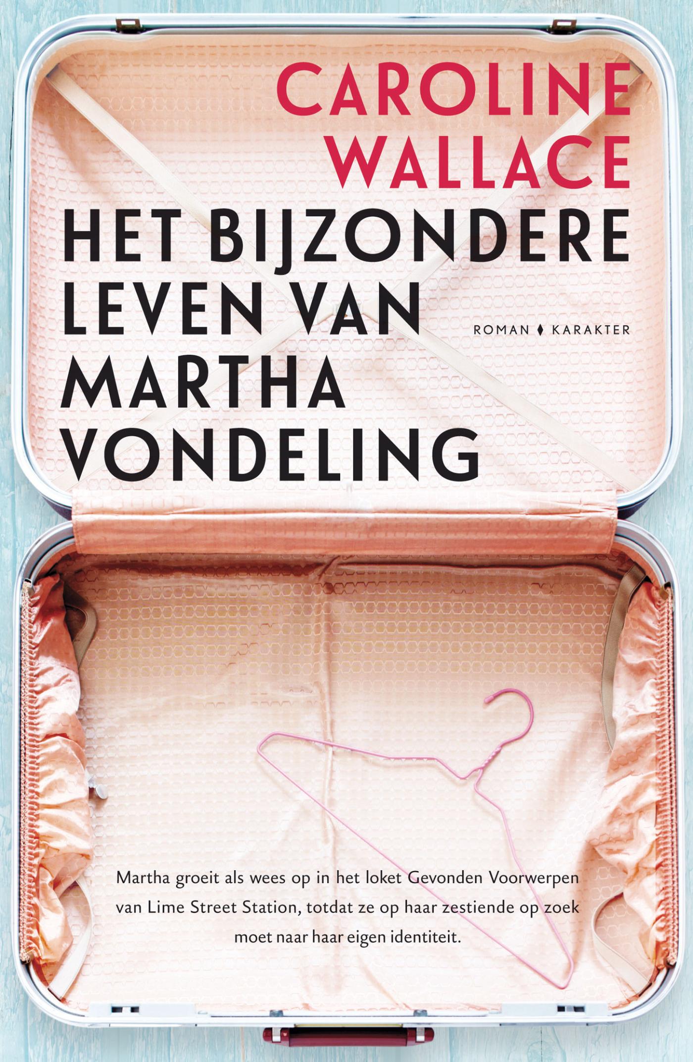 Omslag van Het bijzondere leven van Martha vondeling