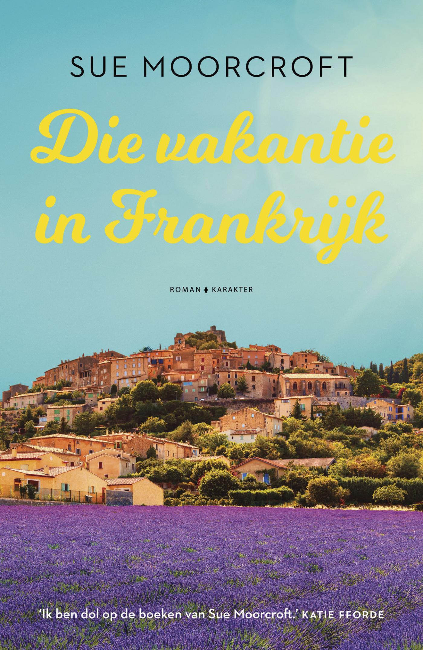 Omslag van Die vakantie in Frankrijk