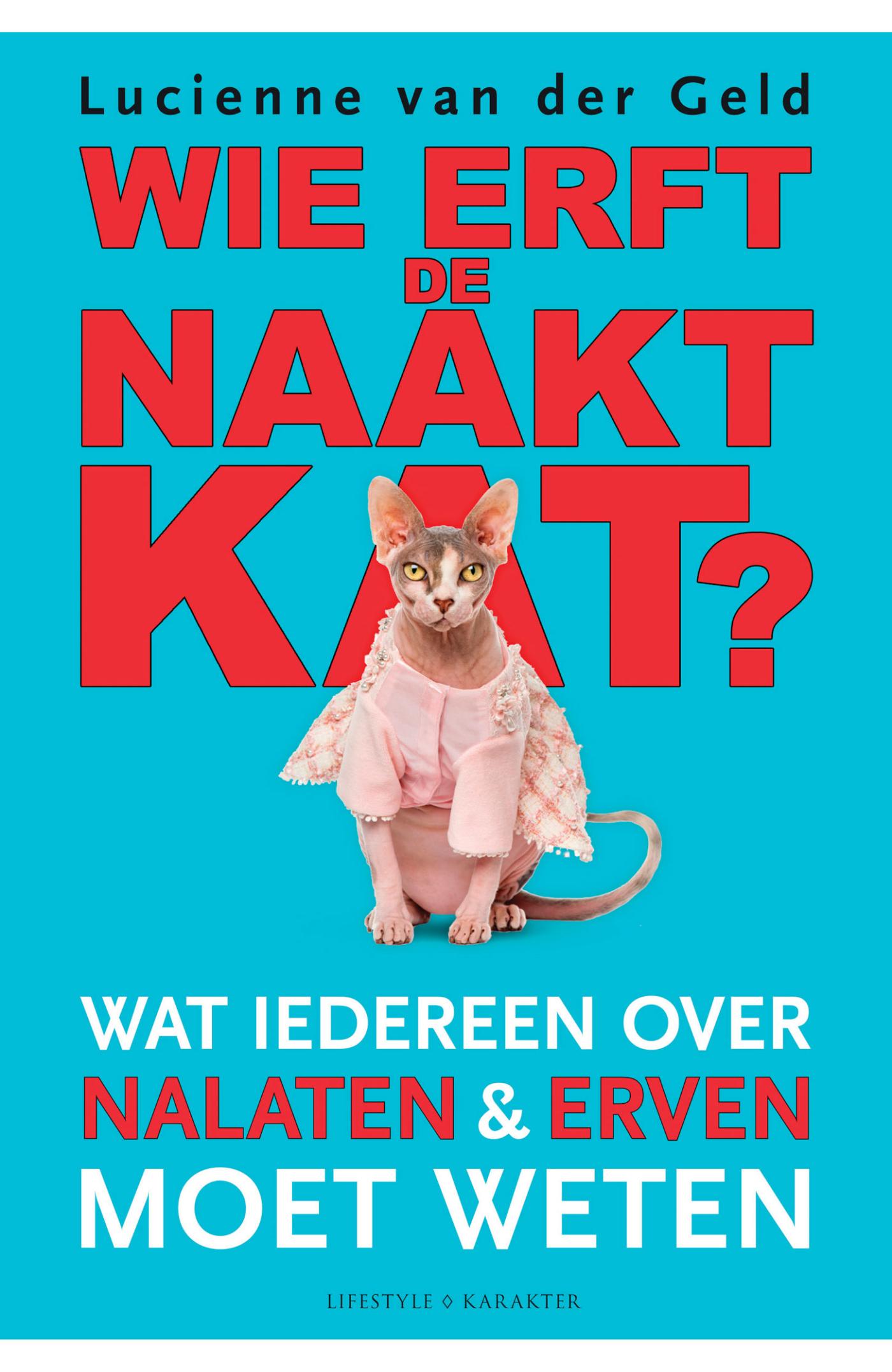 Omslag van Wie erft de naaktkat?