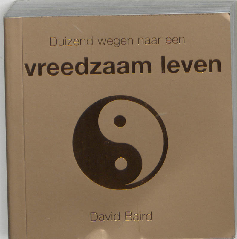 Omslag van Duizend wegen naar een vreedzaam leven