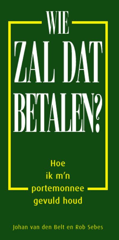 Omslag van Wie zal dat betalen?
