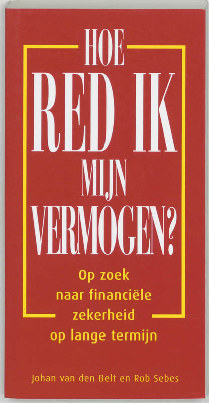 Omslag van Hoe red ik mijn vermogen?