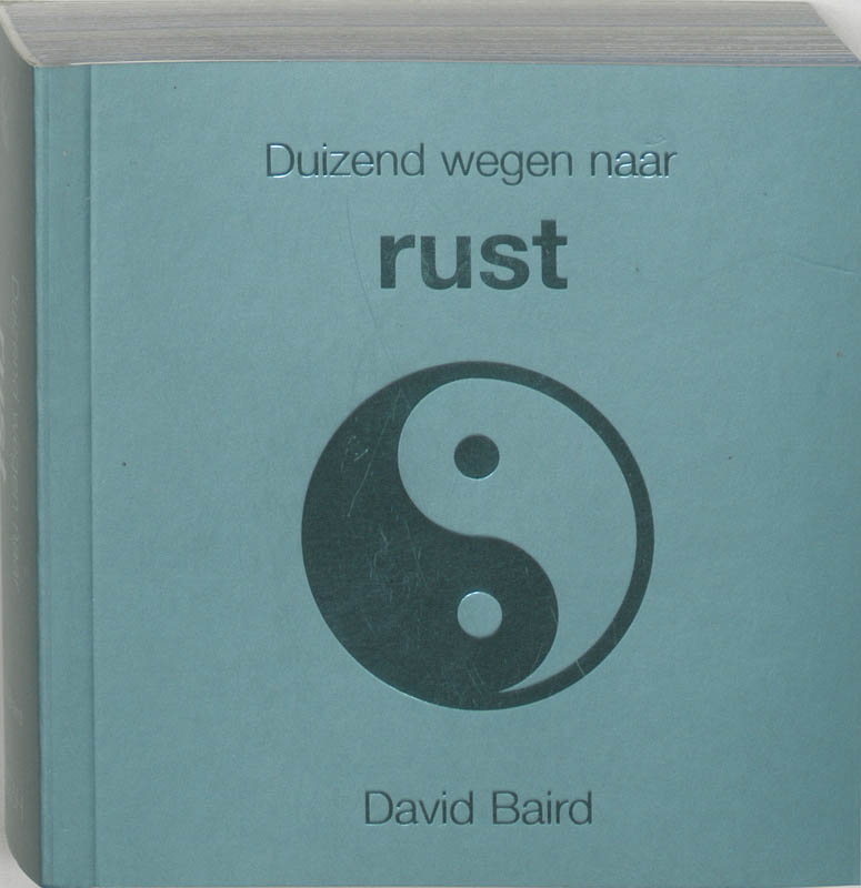 Omslag van Duizend wegen naar rust