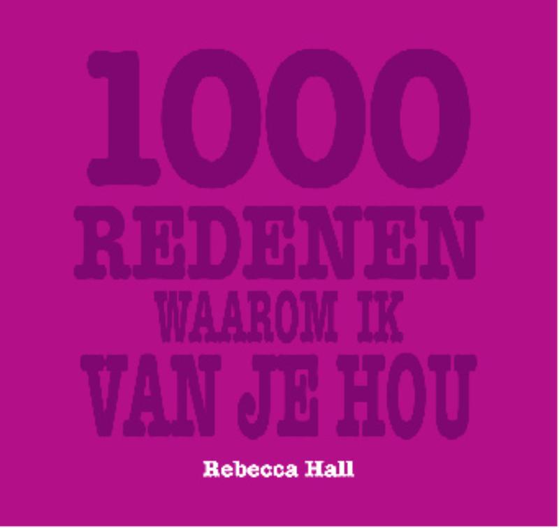 Omslag van 1000 redenen waarom ik van je hou