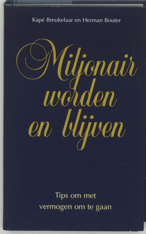 Omslag van Miljonair worden en blijven