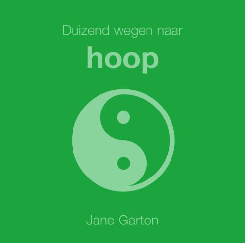 Omslag van Duizend wegen naar Hoop