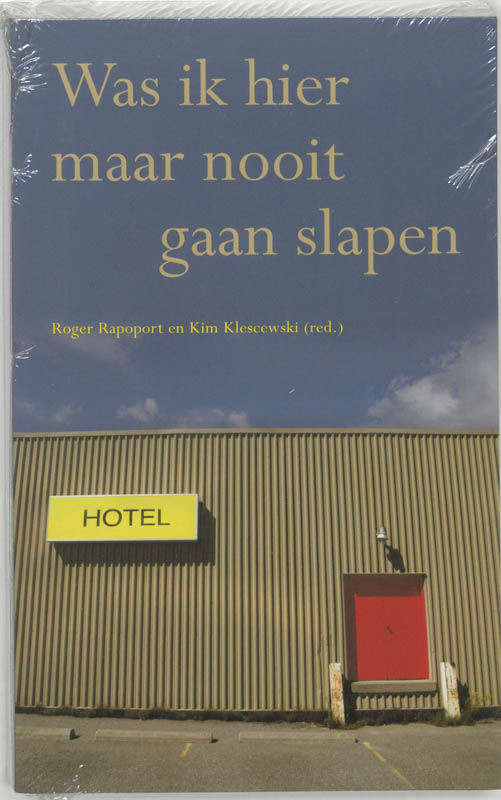 Omslag van Was ik hier maar nooit gaan slapen