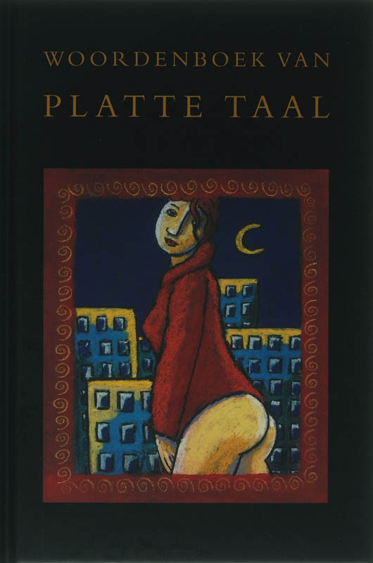 Omslag van Woordenboek van platte taal