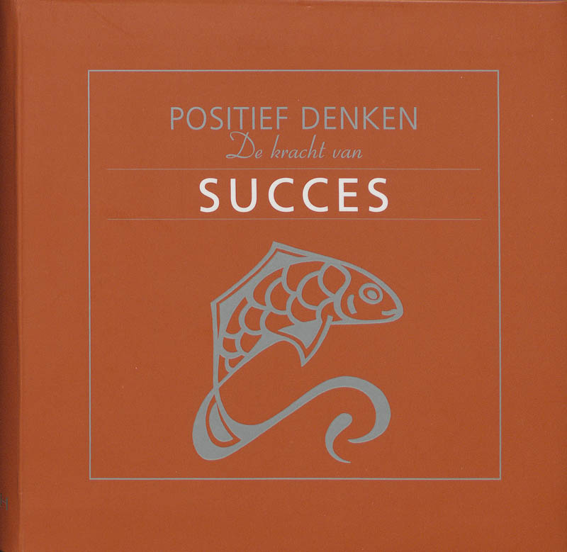Omslag van Positief denken De kracht van succes