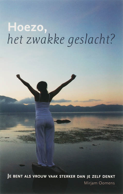 Omslag van Hoezo, het zwakke geslacht?