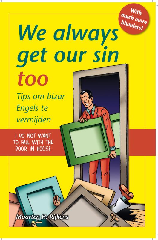 Omslag van We always get our sin too