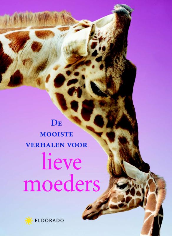 Omslag van De mooiste verhalen over lieve moeders