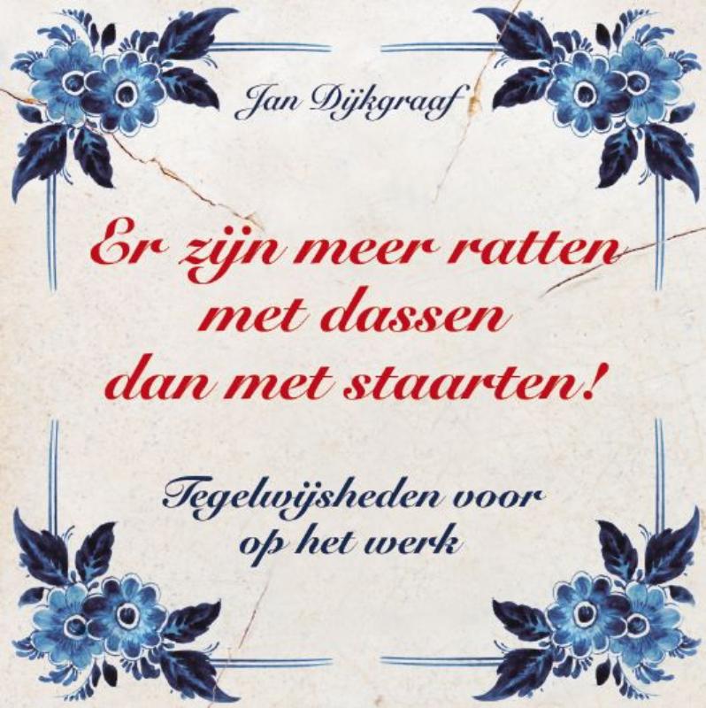 Omslag van Er zijn meer ratten met dassen dan met staarten!