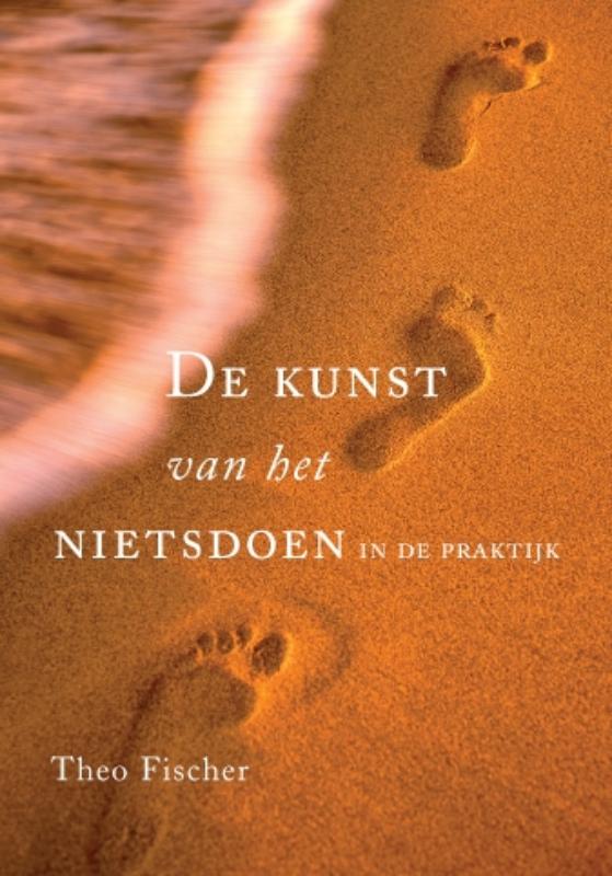 Omslag van De kunst van het nietsdoen in de praktijk