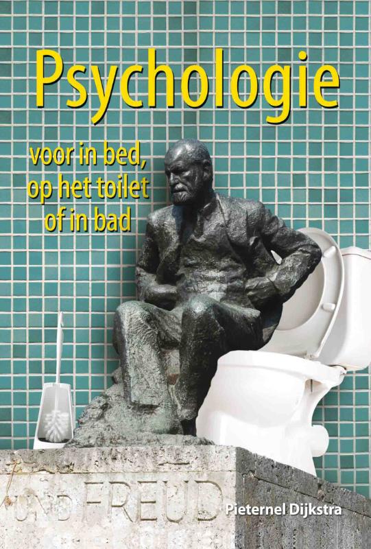Omslag van Psychologie voor in bed, op het toilet of in bad