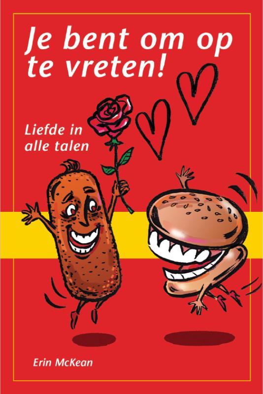 Omslag van Je bent om op te vreten!
