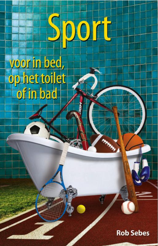 Omslag van Sport voor in bed, op het toilet of in bad