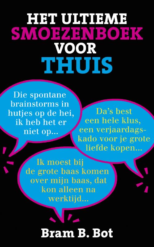 Omslag van Het ultieme smoezenboek voor thuis