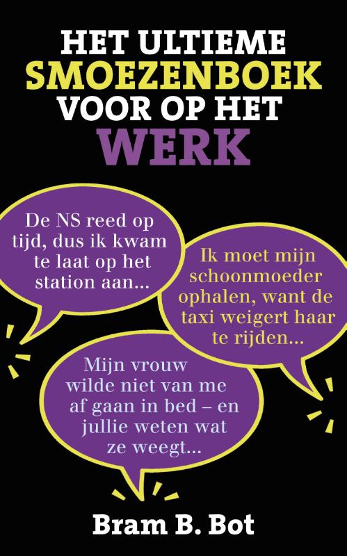 Omslag van Het ultieme smoezenboek voor op het werk