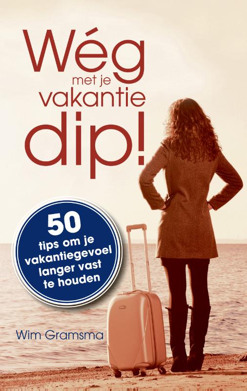 Omslag van Weg met je vakantiedip!