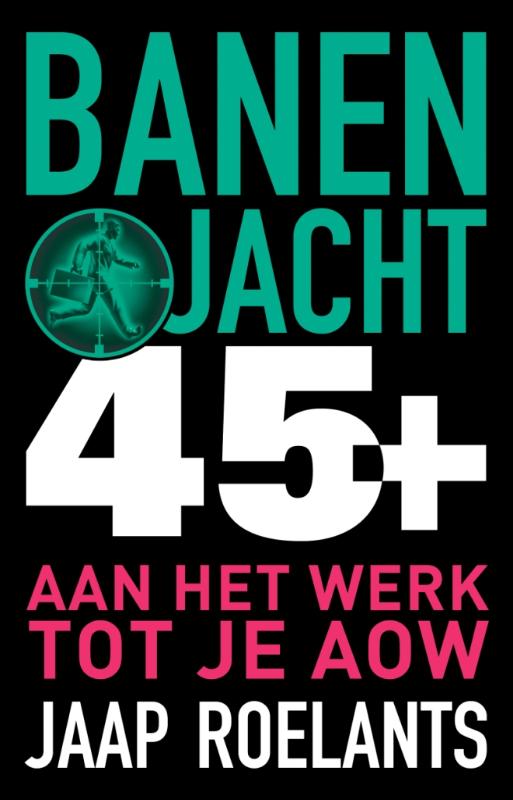 Omslag van Banenjacht 45+