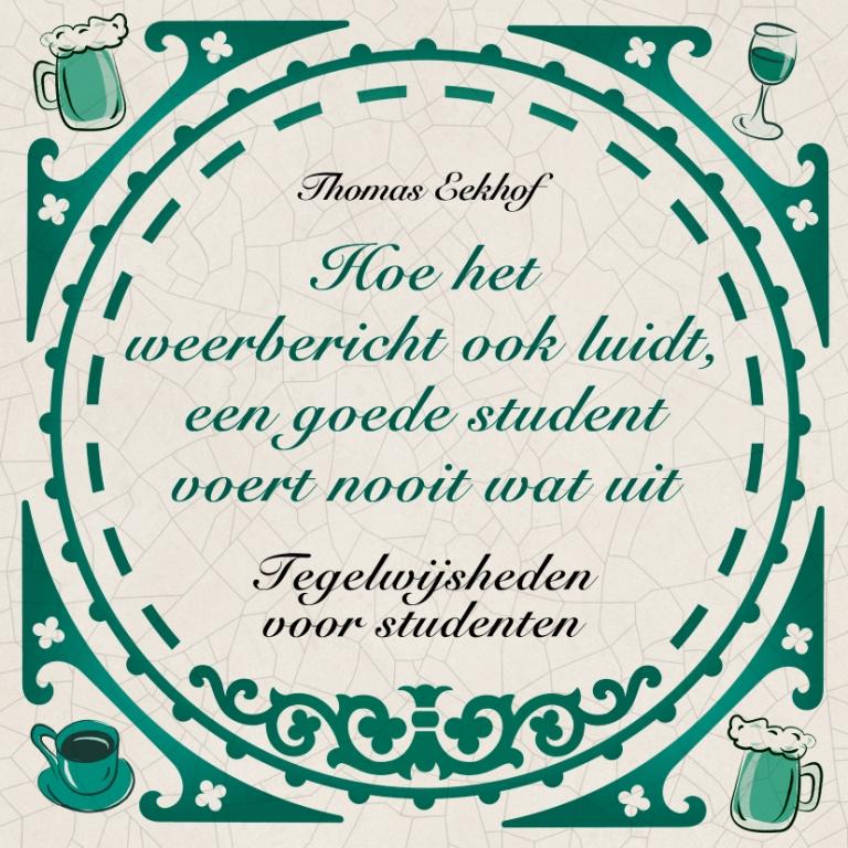 Omslag van Hoe het weerbericht ook luidt, een goede student voert nooit wat uit