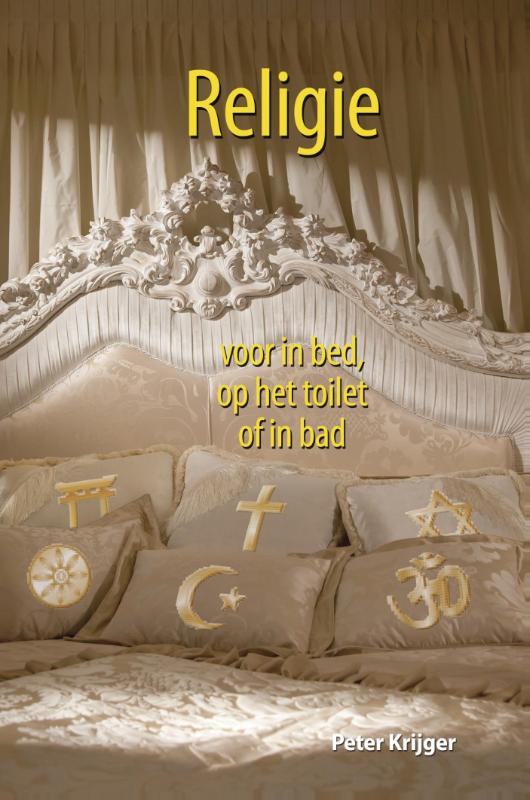 Omslag van Religie voor in bed, op het toilet of in bad