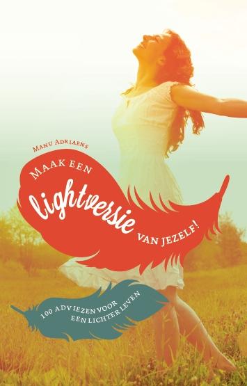Omslag van Maak een lightversie van jezelf!