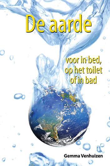 Omslag van De aarde voor in bed, op het toilet of in bad