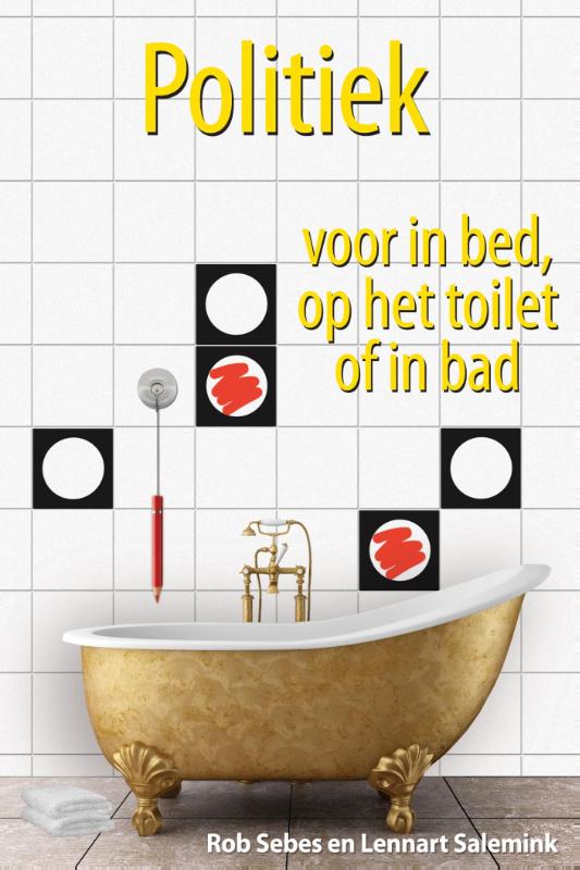 Omslag van Politiek voor in bed, op het toilet of in bad