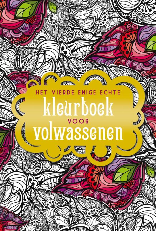 Omslag van Het vierde enige echte kleurboek voor volwassenen