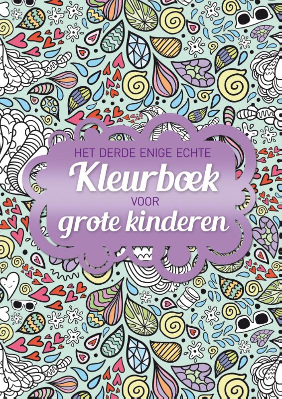 Omslag van Het derde enige echte kleurboek voor grote kinderen