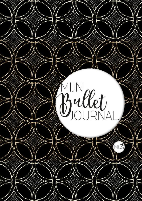 Omslag van Mijn bullet journal zwart goud