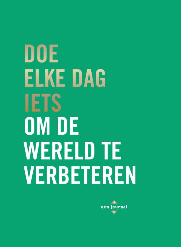 Omslag van Doe elke dag iets om de wereld te verbeteren