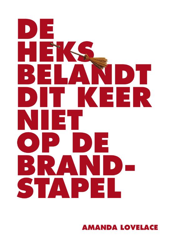 Omslag van De heks belandt dit keer niet op de brandstapel