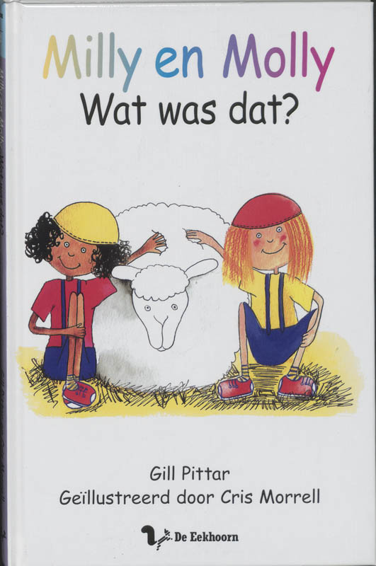 Omslag van Milly en Molly wat was dat?