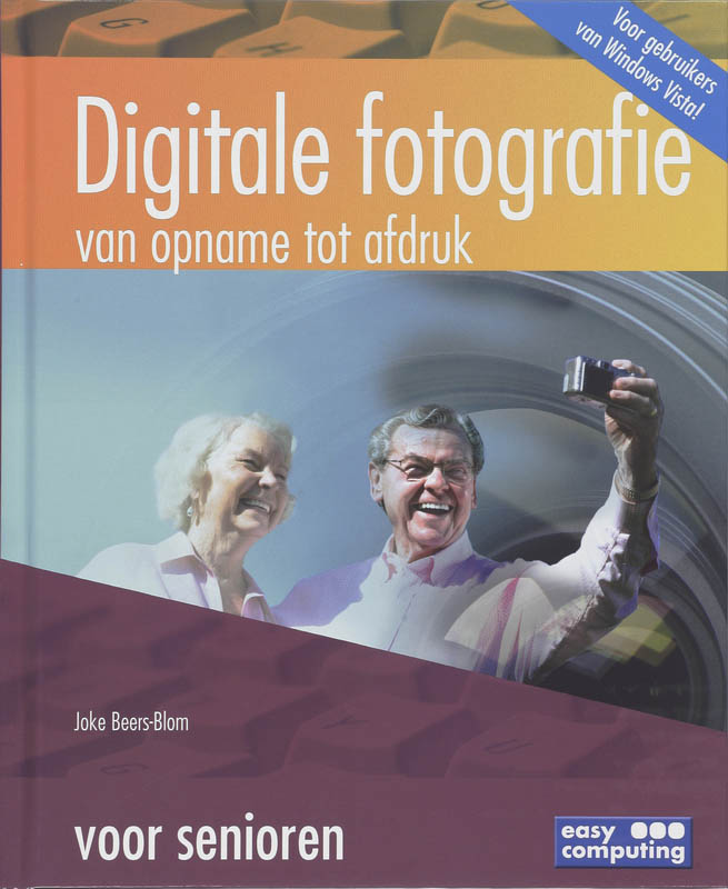 Omslag van Digitale Fotografie van opname tot afdruk voor senioren