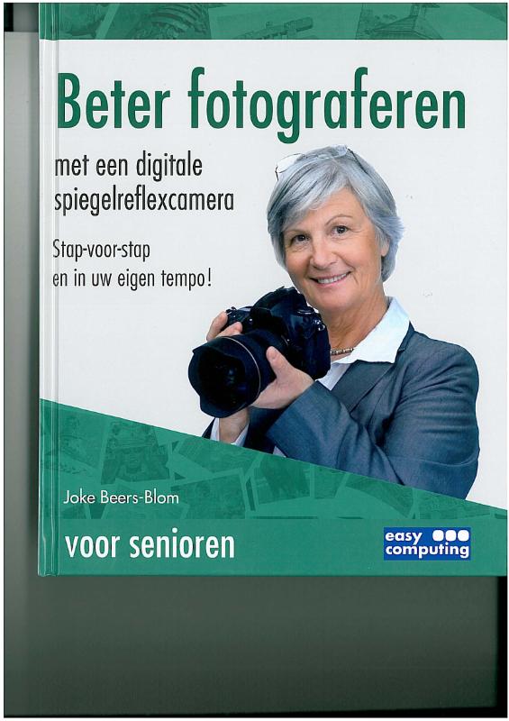 Omslag van Beter fotograferen met de spiegelreflexcamera voor senioren