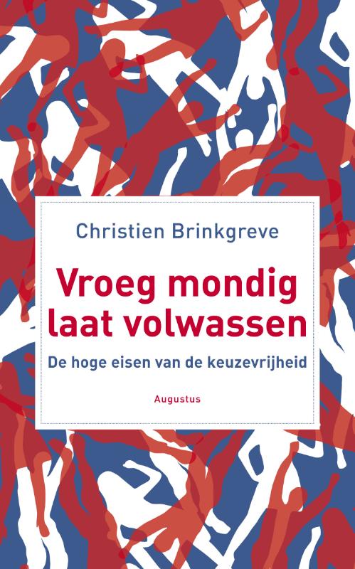 Omslag van Vroeg mondig, laat volwassen